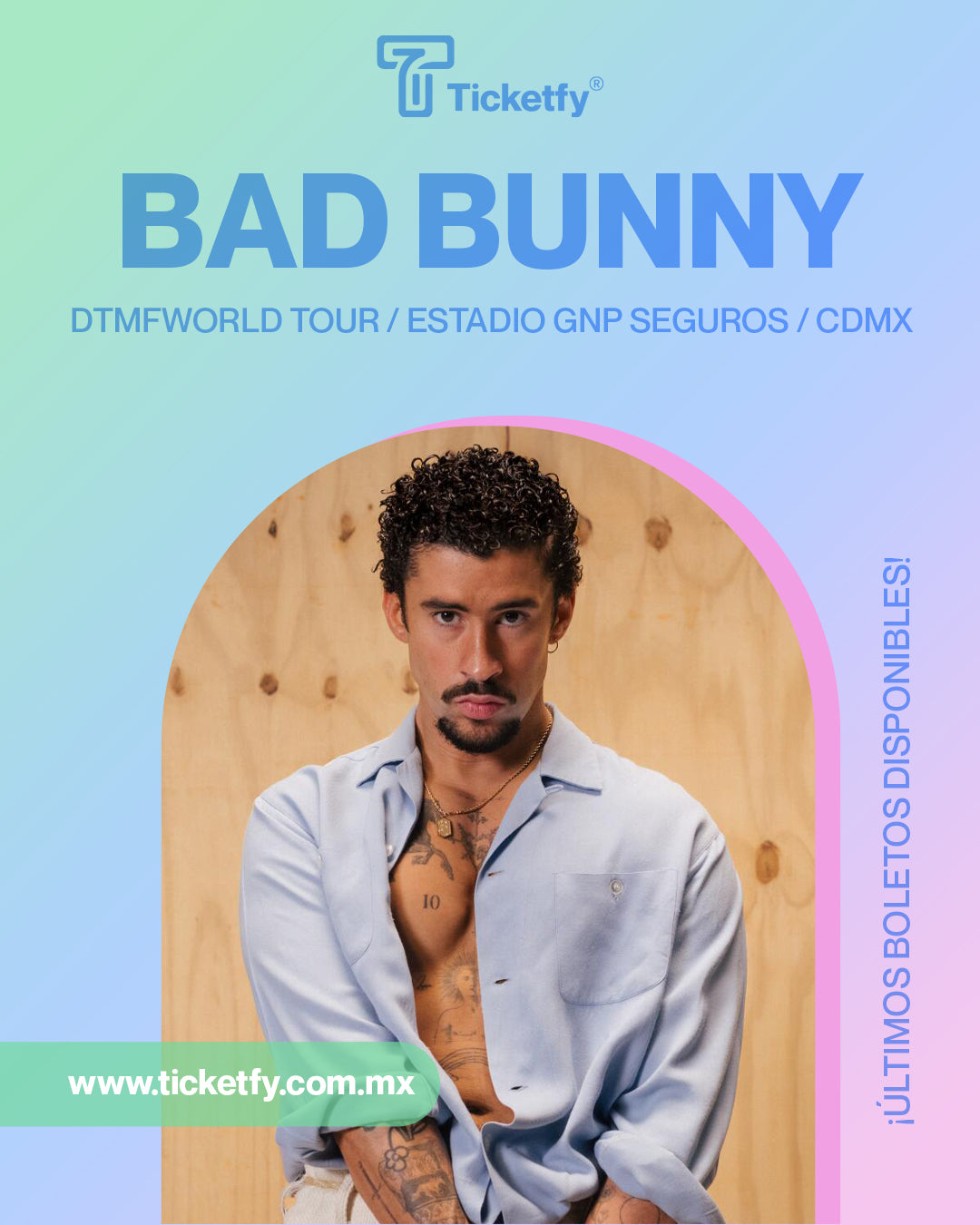 BAD BUNNY | DEBÍ TIRAR MÁS FOTOS WORLD TOUR | ESTADIO GNP SEGUROS | CDMX