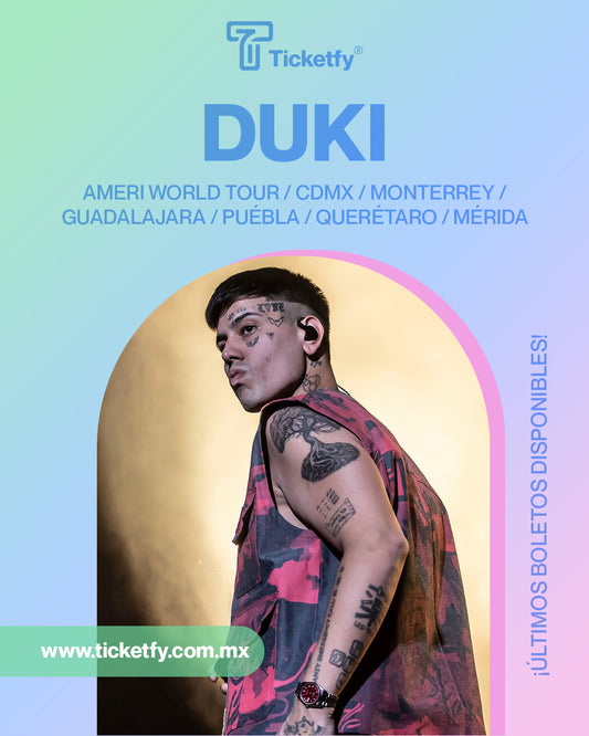 DUKI - AMERI WORLD TOUR (MONTERREY)