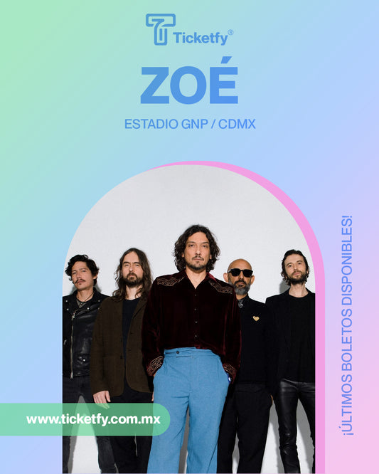 ZOÉ (ESTADIO GNP SEGUROS)